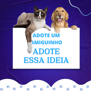 Adote um amiguinho