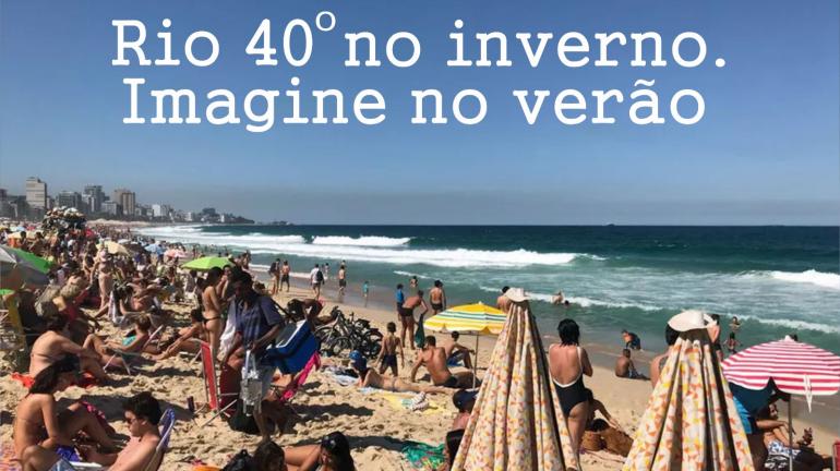 RIO 40 GRAUS EM PLENO INVERNO...